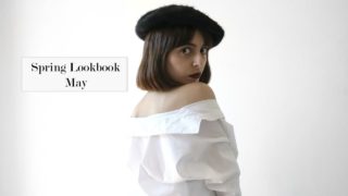 Spring Lookbook 💫 May