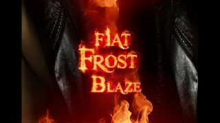 FIAT FROST – BLAZE (Uncensored/ Director’s Cut Official Music Video)