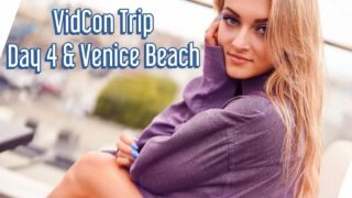 VidCon 2019 Final Day: Model Photoshoots & Venice Beach