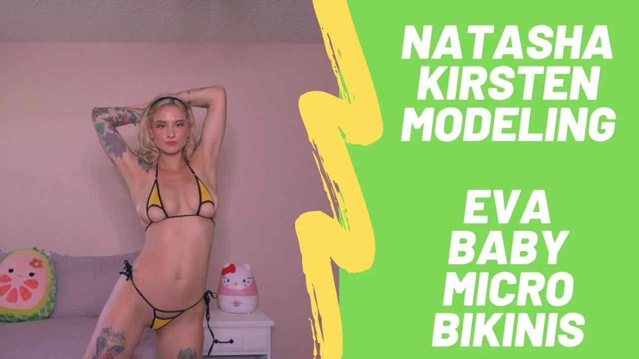 Natasha Kirsten modeling Eva Baby Micro Bikinis - 3.04m 0.25 speed - YTboob