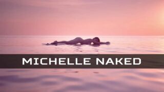 Nice, relaxing, naked throughout, starting 0:20 in “Michelle – In between oceans (Uncensored version)”