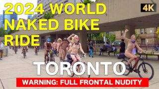 4K 2024 World NAKED Bike Ride TORONTO Canada (WARNING: Full Frontal Nudity)