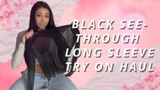 Black See-Through Long Sleeve Try On Haul 2024 [4k]