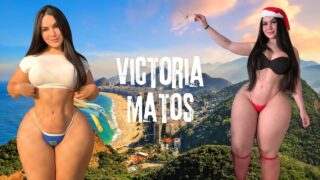 Victoria Matos | Top Brazilian Latina model | Rise to fame story
