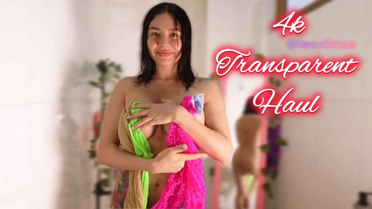 4k Transparent Haul Try On leexlina YTboob 