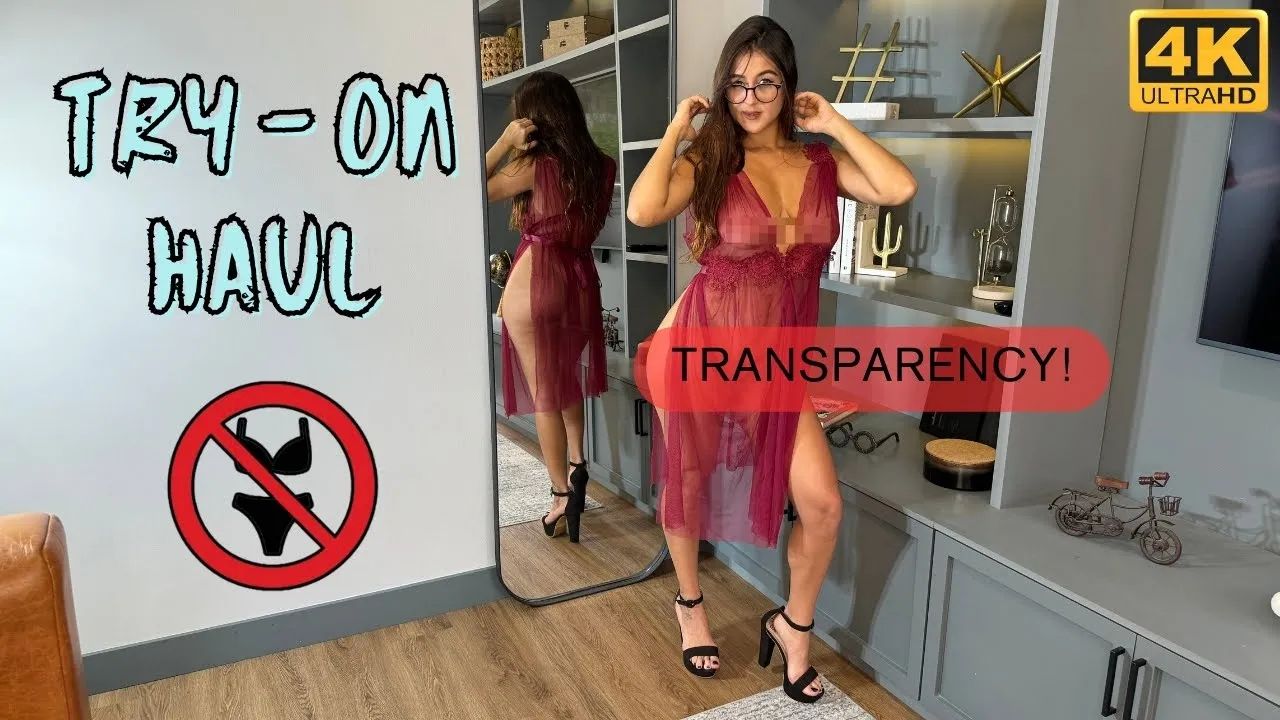 4K See Through Lingerie Robes Try On Haul No Bra No Panties  