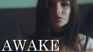 Erotic Video Edit: Awake (Re-Upload)