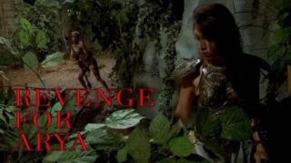 Amazon Warriors | Revenge For Arya 0:01