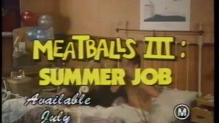 Meatballs III: Summer Job (1986) Trailer – 4 Sets of Boobs Flashed at 0:24