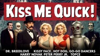 Lots of fun nudity throughout “Kiss Me Quick!”