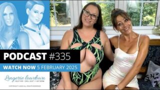 PODCAST #335 : In Conversation Ep70 – Michelle and Jen – Nipslip at 22:21, 23:00, 28:14-28:50