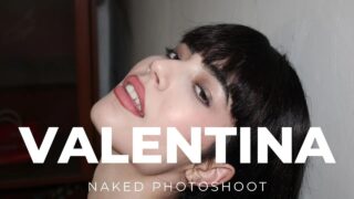 Valentina naked photoshoot part 1. EDSA Content